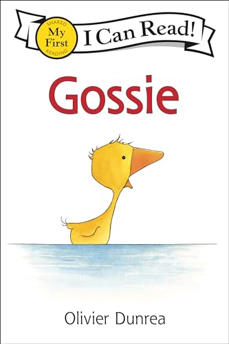 Gossie (Gossie & Friends, My First I Can Read!)