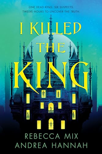I Killed the King (Bk. 1)