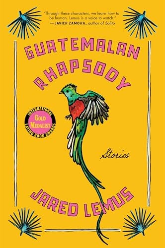 Guatemalan Rhapsody
