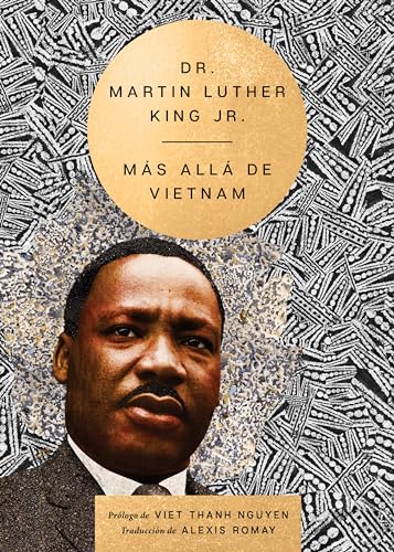Mas Alla De Vietnam (Los Discursos Esenciales Del Dr. Martin Luther King Jr., Libro 3)