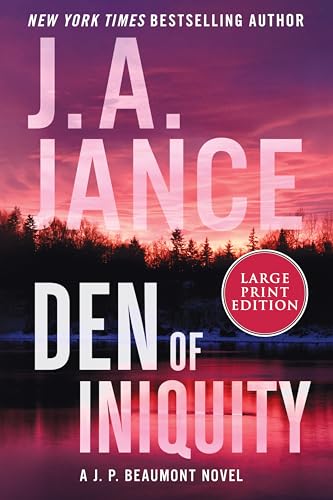 Den of Iniquity (J. P. Beaumont, Bk. 23 - Large Print)