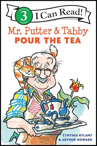 Mr. Putter and Tabby Pour the Tea (Mr. Putter and Tabby, I Can Read, Level 3)