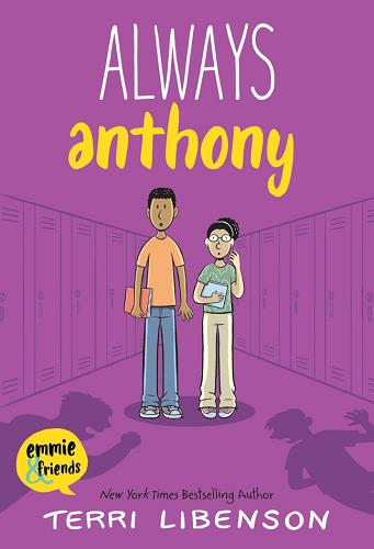 Always Anthony (Emmie & Friends, Volume 8) (Barnes & Noble Exclusive Edition)