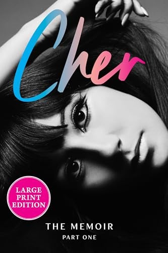 Cher: The Memoir, Part One (Large Print)