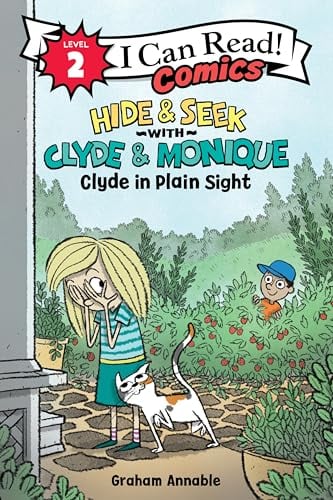 Clyde in Plain Sight (Hide & Seek With Clyde and Monique, I Can Read Comics, Level 2)