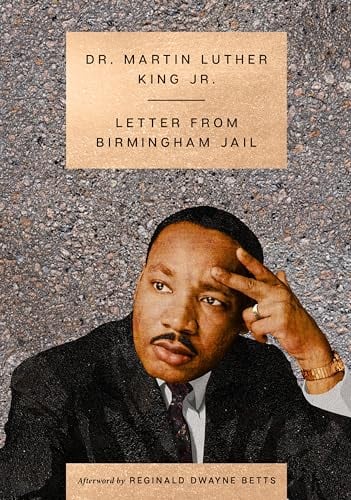 Letter From Birmingham Jail (The Essential Speeches of Dr. MLK Jr. Series)