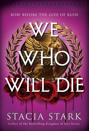 We Who Will Die (Empire of Blood, Bk. 1)
