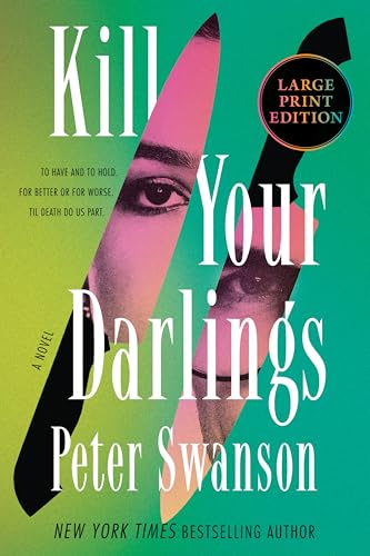 Kill Your Darlings (Large Print)