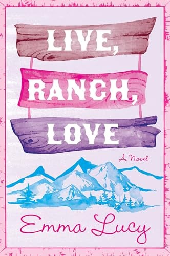 Live, Ranch, Love (Willow Ridge, Bk. 1)