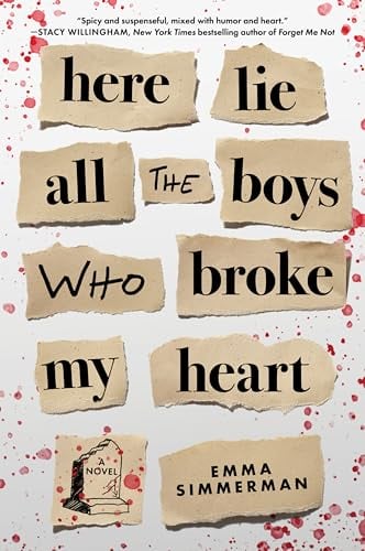 Here Lie All the Boys Who Broke My Heart