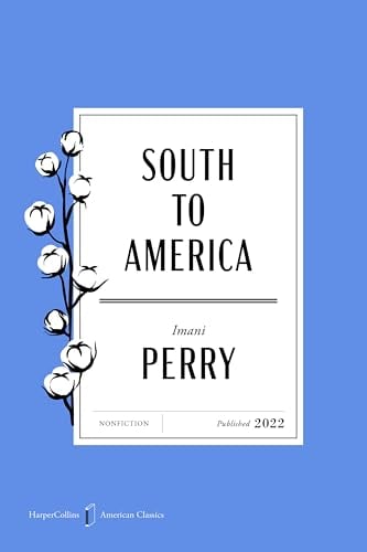 South to America (HarperCollins American Classics)