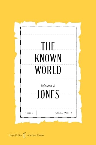 The Known World (HarperCollins American Classics)