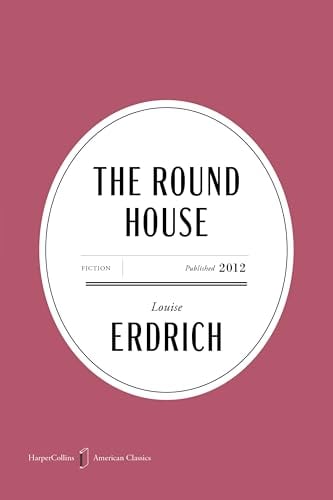 The Round House (American Classics Edition)
