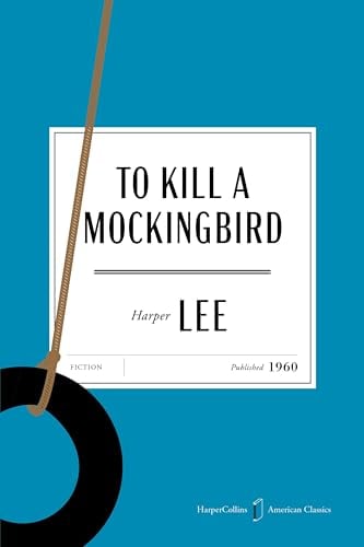 To Kill a Mockingbird (American Classics Edition)