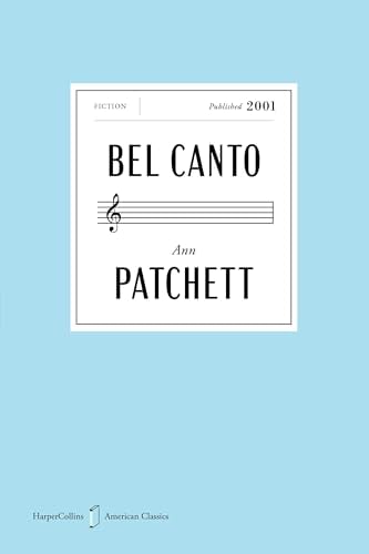 Bel Canto (HarperCollins American Classics)