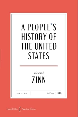 A People's History of the United States (HarperCollins American Classics)