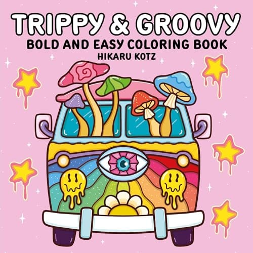 Trippy & Groovy: Bold and Easy Coloring Book