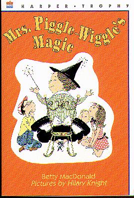 Mrs. Piggle-Wiggle's Magic