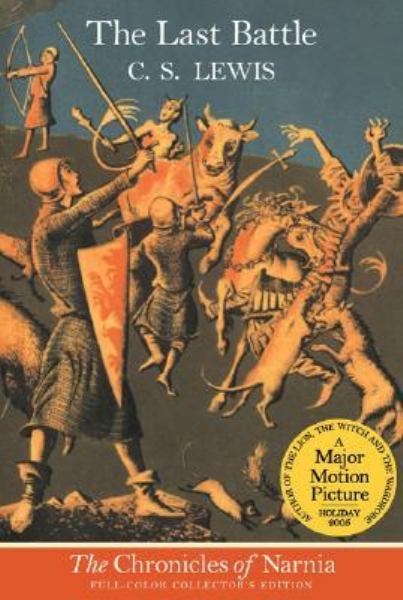 The Last Battle (The Chronicles of Narnia, Bk. 7)