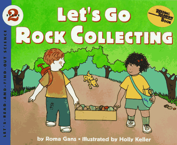 Let's Go Rock Collecting (Let's-Read-And-Find-Out Science, Stage 2)