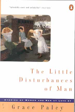 The Little Disturbances of Man