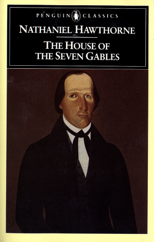 The House of the Seven Gables (Penguin Classics)