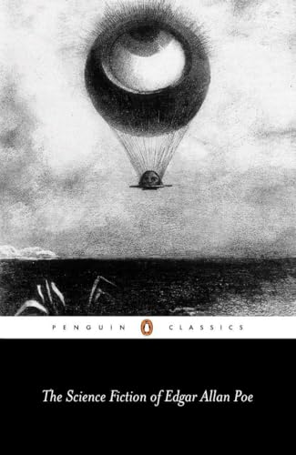 The Science Fiction of Edgar Allan Poe (Penguin Classics)