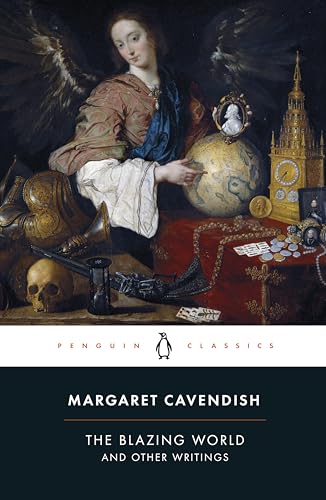 The Blazing World & Other Writings (Penguin Classics)
