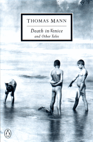 Death in Venice and Other Tales (Twentieth-Century Classics)