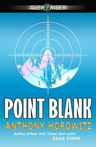 Point Blank (Alex Rider, Bk. 2)