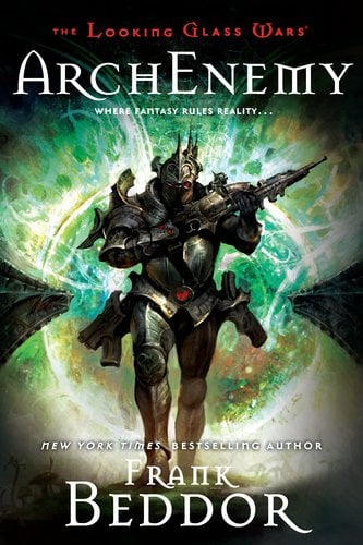 Arch Enemy (Looking Glass Wars, Bk. 3)