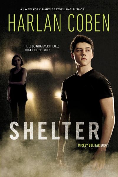 Shelter (Mickey Bolitar Novel, Volume 1)
