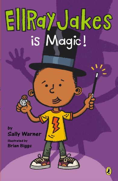 Ellray Jakes Is Magic (Ellray Jakes, Bk. 6)