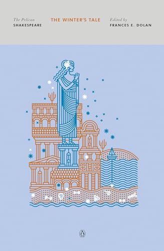 The Winter's Tale (The Pelican Shakespeare)