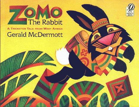 Zomo the Rabbit: A Trickster Tale From West Africa