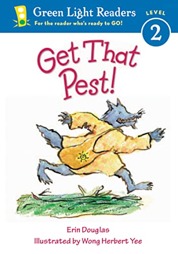 Get That Pest! (Green Light Readers, Level 2)