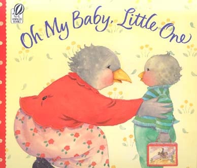 Oh My Baby, Little One