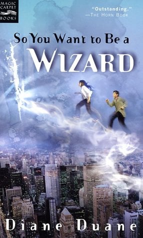 So You Want To Be A Wizard (Young Wizards Series, Bk. 1)