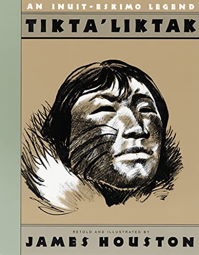 Tikta'liktak: An Inuit-Eskimo Legend