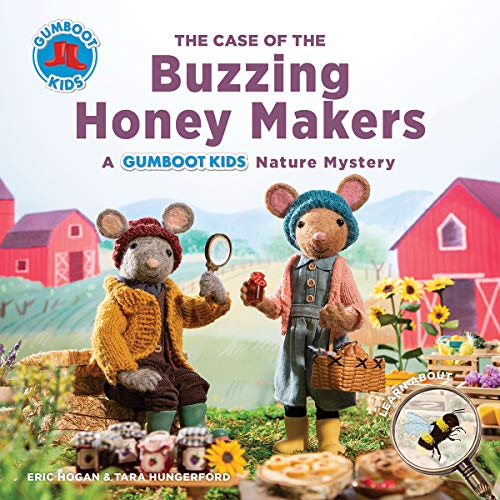 The Case of the Buzzing Honey Makers (The Gumboot Kids)