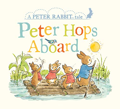 Peter Hops Aboard: A Peter Rabbit Tale