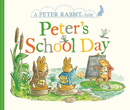 Peter's School Day ( A Peter Rabbit Tale)
