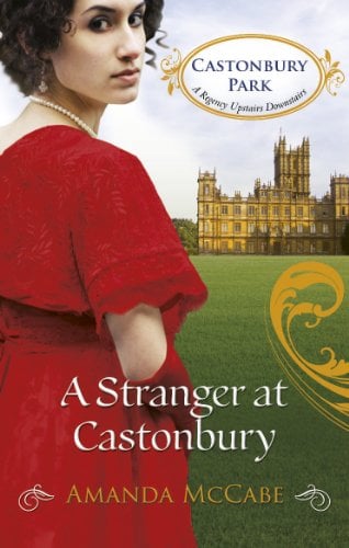A Stranger at Castonbury (Castonbury Park, Bk. 8)