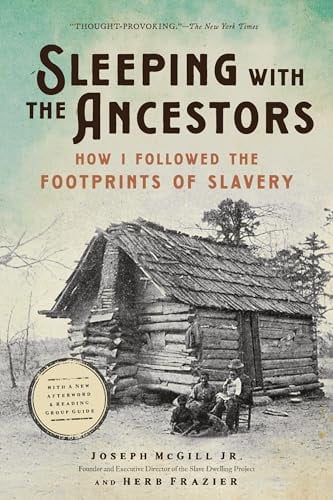 Sleeping With the Ancestors: How I Followed the Footprints of Slavery