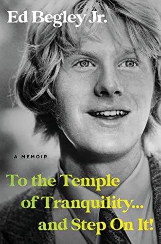 To the Temple of Tranquility...and Step On It: A Memoir