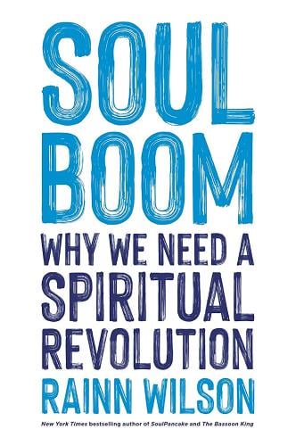 Soul Boom: Why We Need a Spiritual Revolution