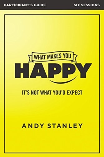 What Makes You Happy Participant's Guide: It's Not What You'd Expect