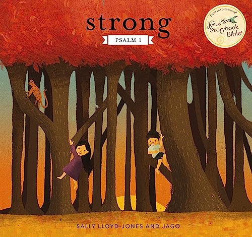 Strong: Psalm 1 (The Jesus Storybook Bible)