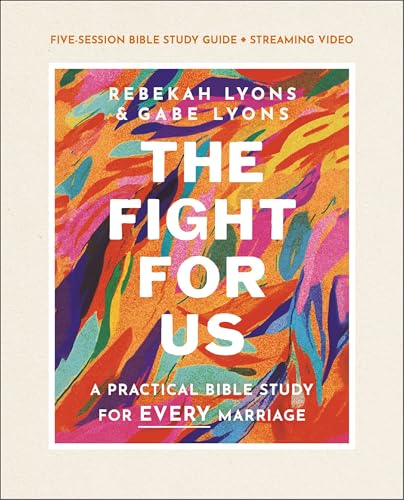 The Fight for Us: A Practical Bible Study for Every Marriage