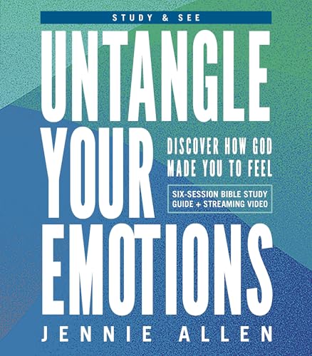 Untangle Your Emotions: Discover How God Made You to Feel (Study & See)
